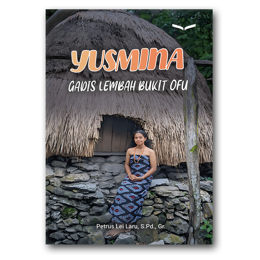Yusmina Gadis Lembah Bukit Ofu