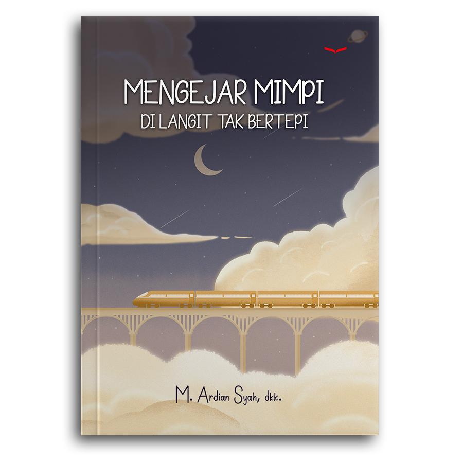 Mengejar Mimpi Di Langit Tak Bertepi