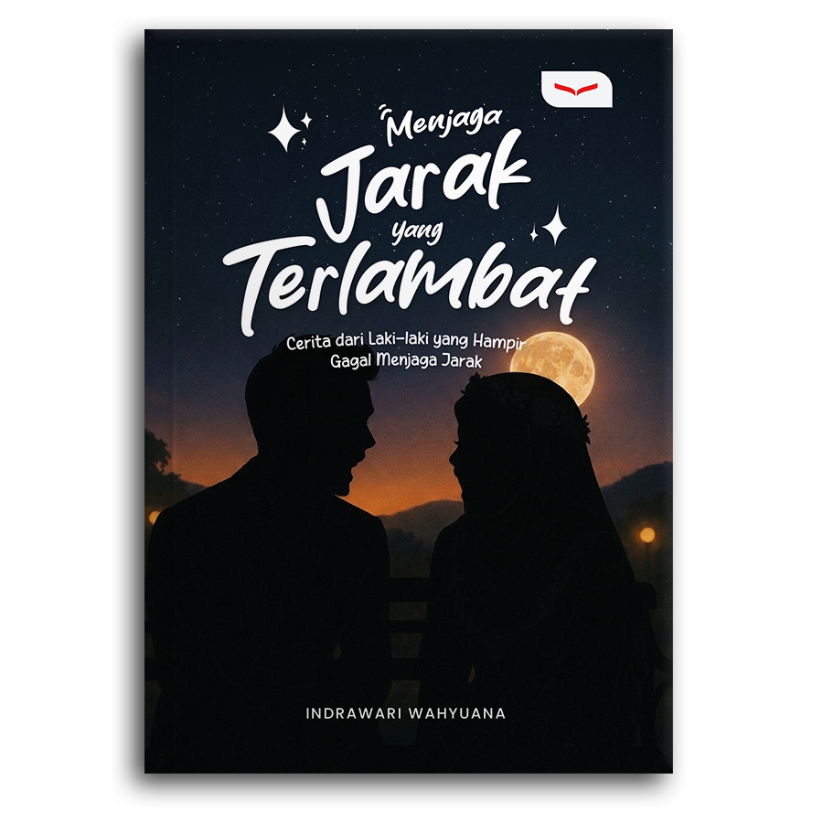 Menjaga Jarak Yang Terlambat: Cerita Dari Laki-Laki Yang Hampir Gagal Menjaga Jarak