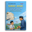 Surat Ayah: Cahaya Belajar Anak Mtsn 3 Malang (Support Gerakan Ayah Teladan Indonesia)