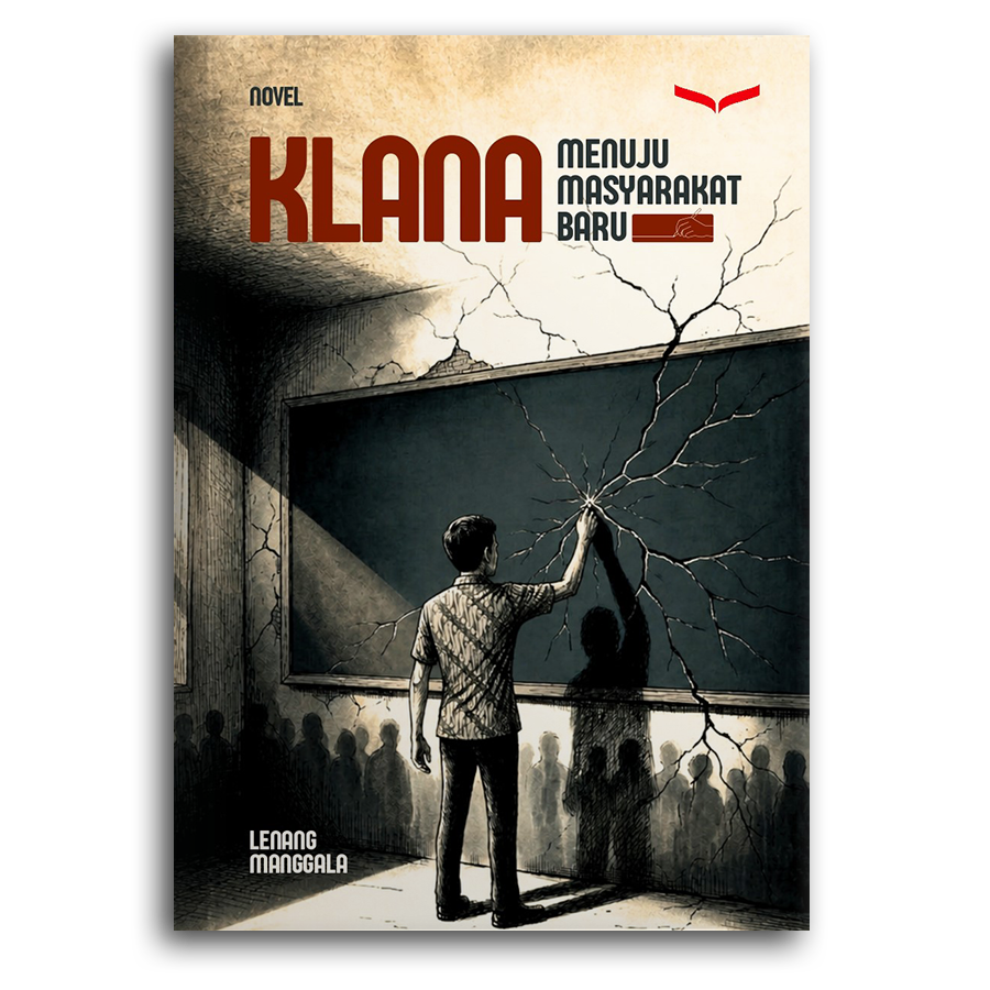KLANA: MENUJU MASYARAKAT BARU
