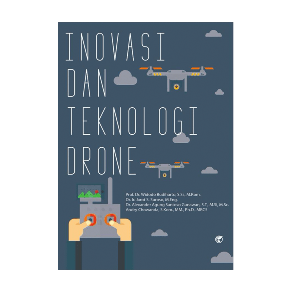 Inovasi dan Teknologi Drone (Jarot S. Suroso)