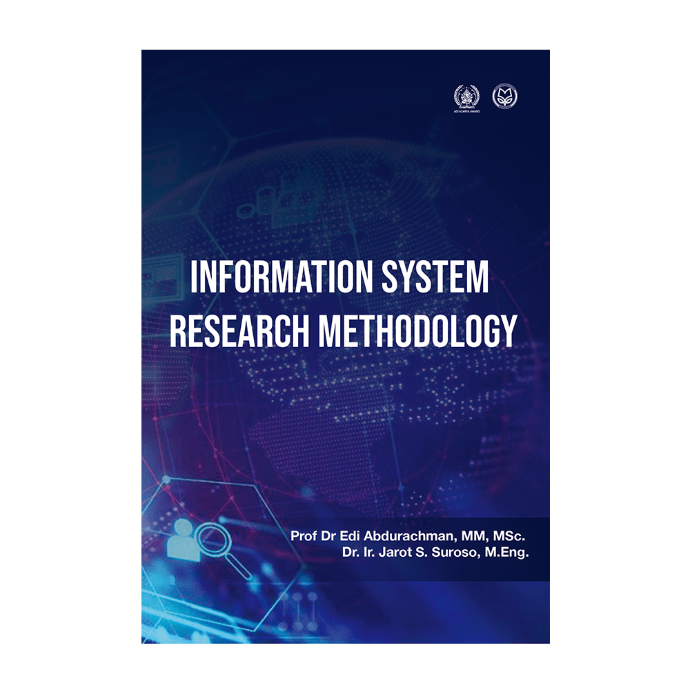 Information System Research Methodology (Jarot S. Suroso)