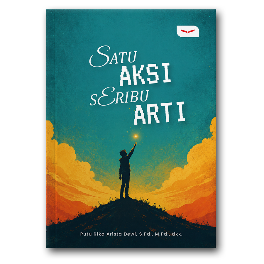 Satu Aksi, Seribu Arti