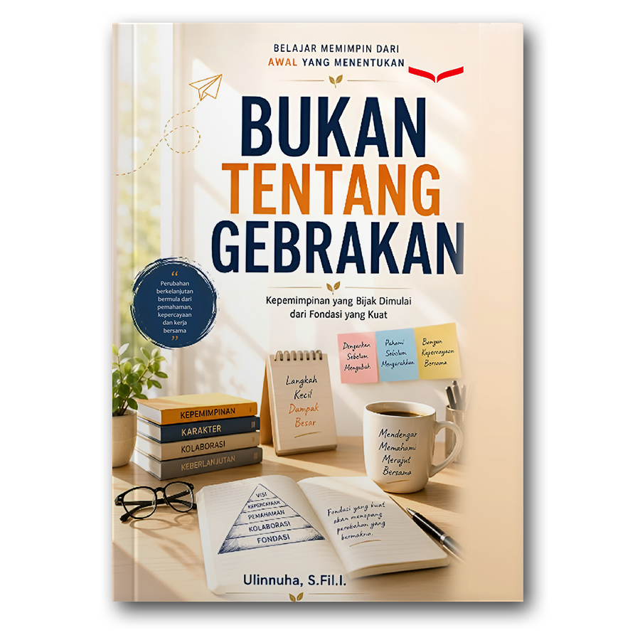 Bukan Tentang Gebrakan: Belajar Memimpin Dari Awal Yang Menentukan