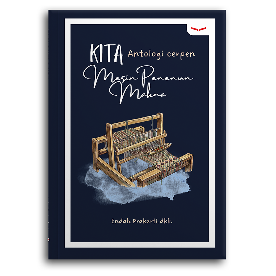 Kita: Mesin Penenun Makna
