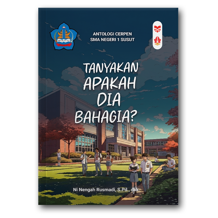 TANYAKAN APAKAH DIA BAHAGIA?