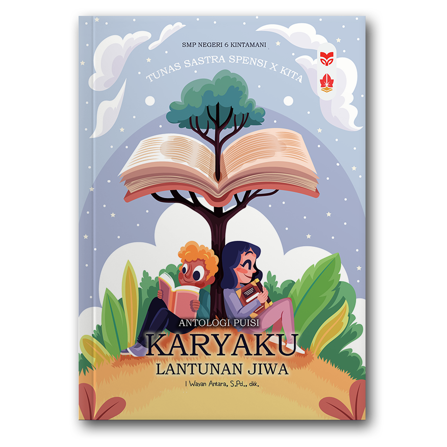 PUISI= KARYAKU LANTUNAN JIWA
CERPEN= GARIS WAKTU YANG HILANG,TERUKIR DALAM RESONANSI KATA