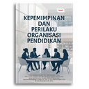 Kepemimpinan Dan Perilaku Organisasi Pendidikan