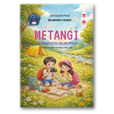 METANGI (LANGKAH KECIL DALAM NYALA)