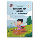 Secercah Asa Dalam Cita Dan Pelita