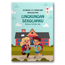 Lingkungan Sekolahku