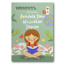 Jendela Ilmu Wujudkan Impian