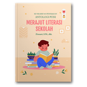 Merajut Literasi Sekolah