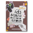 Ada Makna Dalam Setiap Langkah