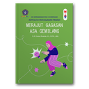 Merajut Gagasan Asa Gemilang