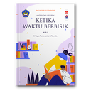 Puisi: Kenangan Dalam Bingkai Waktu
Cerpen: Ketika Waktu Berbisik