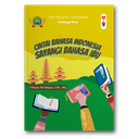 Cintai Bahasa Indonesia Sayangi Bahasa Ibu