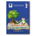 Aktivitas Seru Di Hari Libur Sekolah