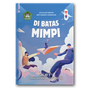 Puisi: Jejak Di Tanah Impian
Cerpen: Di Batas Mimpi