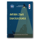 Antara Jiwa Dan Dua Dunia