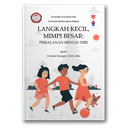 Langkah Kecil, Mimpi Besar: Perjalanan Menuju Diri