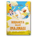 Berkarya Dalam Imajinasi