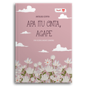 Apa Itu Cinta, Agape