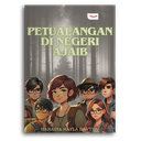 Petualangan Di Negeri Ajaib