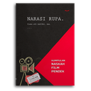 Narasi Rupa (Kumpulan Naskah Film Pendek)