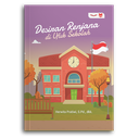 Desiran Renjana Di Ufuk Sekolah