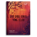 Doa Dari Tanah Yang Lelah