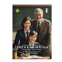 Cerita Kami Bertiga (Kepala Sekolah, Guru, Dan Siswa)
