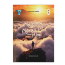 Menginjak Duri Meraih Mimpi