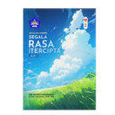 Segala Rasa Yang Tercipta