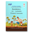 Harmoni Di Ladang Pengetahuan