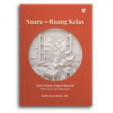 Suara dari Ruang Kelas